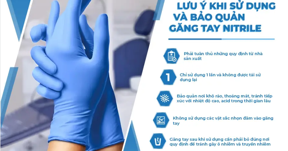 NHỮNG LƯU Ý QUAN TRỌNG KHI SỬ DỤNG VÀ BẢO QUẢN GĂNG TAY NITRIILE